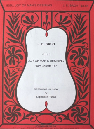 JESU, JOY OF MAN'S DESIRING FROM CANTATA 147 FUER GITARRE PAPAS, SOPHOKLES, ED