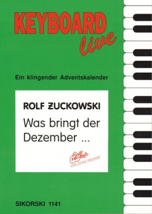 Keyboard live Was bringt der Dezember - Ein klingender Adventskalender