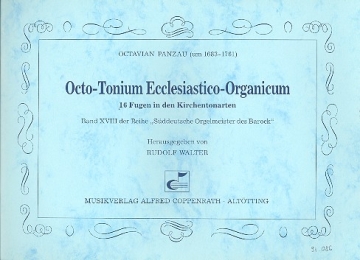 Octo-Tonium Ecclesiastico-Organicum 16 Fugen in den Kirchentonarten