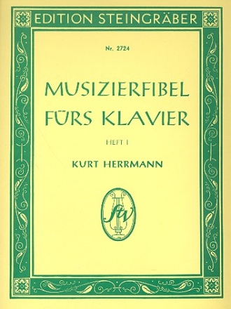 Musizierfibel frs Klavier Band 1 72 Originalstcke Hermann, Kurt, ed