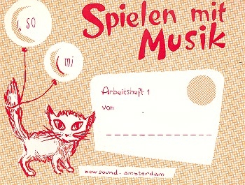 Spielen mit Musik Arbeitsheft 1