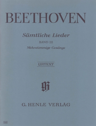 Smtliche Lieder Band 3 Mehrstimmige Gesnge fr gem Chor und Klavier Partitur