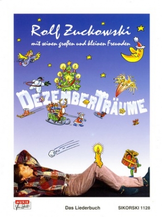 Dezembertrume Liederbuch zur gleichnamigen MC/CD Rolf Zuckowski mit seinen Freunden