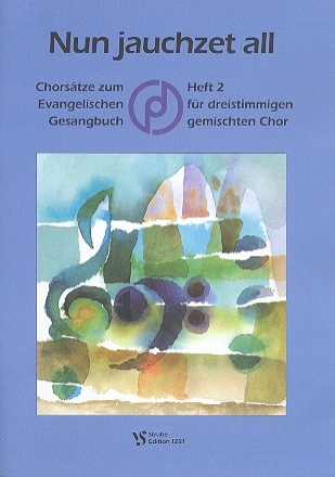 Nun jauchzet all Band 2 Chorstze zum EG fr 3stg. gem Chor Partitur