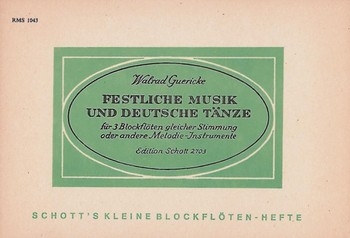 Festliche Musik und deutsche Tnze fr 3 Blockflten gleicher Stimmung oder andere Melodieinstrumente