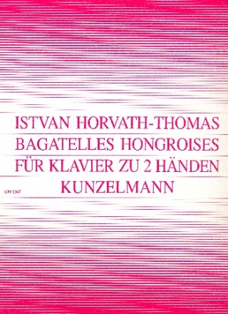 Bagatelles hongroises fr Klavier