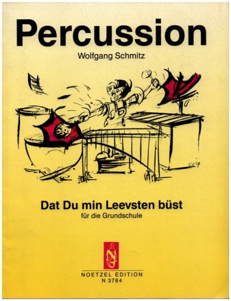 Dat du min leevsten buest fr die Grundschule Percussion