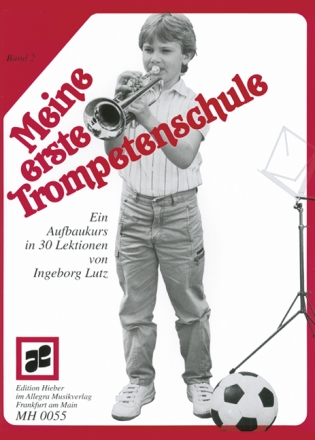 Meine erste Trompetenschule Band 2 fr Trompete