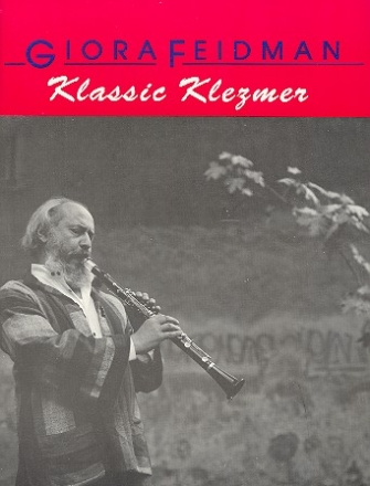 Klassic Klezmer 1 fr Klarinette From the Repertoire of Giora Feidmann