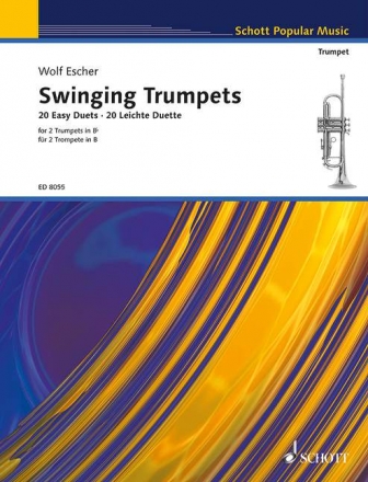 Swinging trumpets 20 easy duets fr 2 Trompeten mit eingelegter Klavierstimme