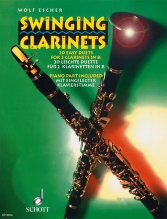 Swinging Clarinets 20 easy duets fr 2 Klarinetten mit eingelegter Klavierstimme
