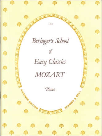 BERINGER'S SCHOOL OF EASY CLASSICS: FOR PIANO - MOZART