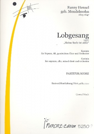 Lobgesang 'Meine Seele ist stille' fr Soli, Chor und Orchester Partitur