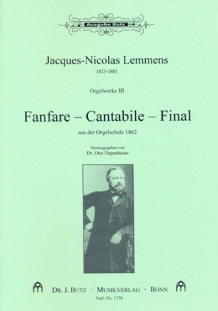 Orgelwerke Band 3 Fanfare, Cantabile und Final aus der Orgelschule von 1862