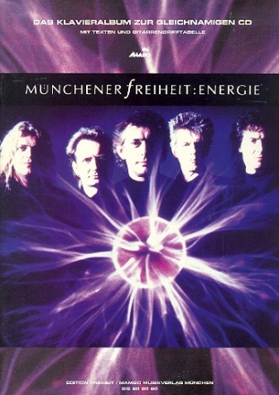 Mnchener Freiheit: Energie Songbook Gesang und Klavier