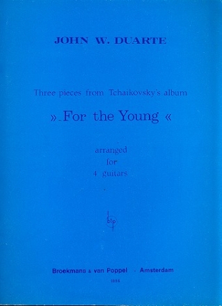 3 Pieces from Tschaikowsky's Album For the Young for 4 guitars