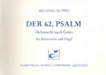 Der 62. Psalm fr Bariton und Orgel