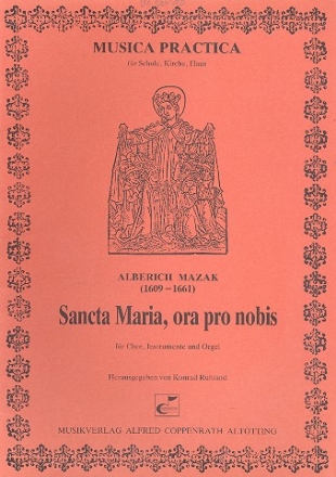 Sancta Maria, ora pro nobis fr Chor, Instrumente und Orgel Partitur