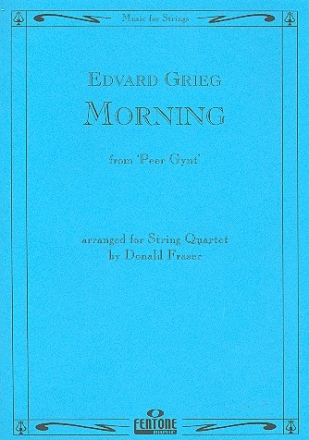 Morning from Peer Gynt Suite no.1 op.46 for string quartet score and parts