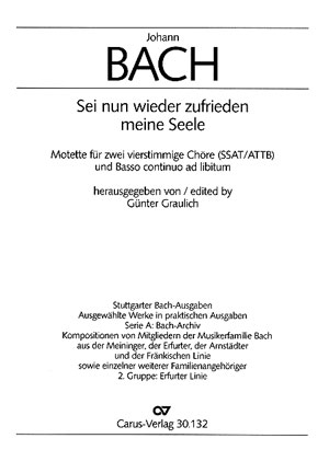 Sei nun wieder zufrieden meine Seele Motette fr 2 4-stimmige Chre und Bc Partitur