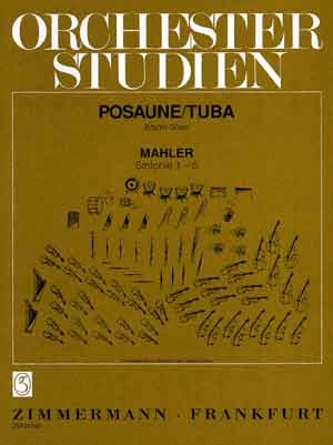 Orchesterstudien - Mahler Sinfonien Nr.1-6 fr Posaune