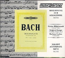 Triosonate BWV1079,8 fr Flte, Violine und Bc CD: Orchester-Begleitung zur Solostimme Flte Solostimme (Flte)