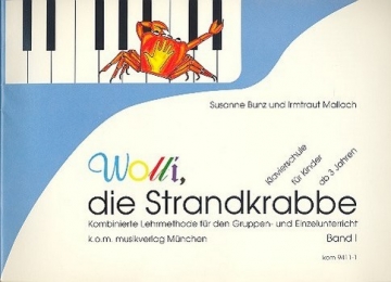 Wolli, die Strandkrabbe Band 1 Klavierschule fr Kinder ab 3 Jahren