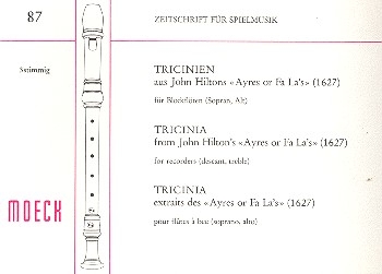 Tricinien aus John Hiltons Ayres or fa la's ( 1627 ) fr 3 Blockflten (SSA)