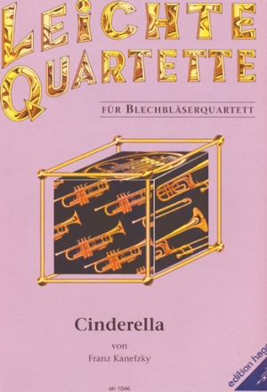 Cinderella fr 4 Blechblser Partitur und Stimmen