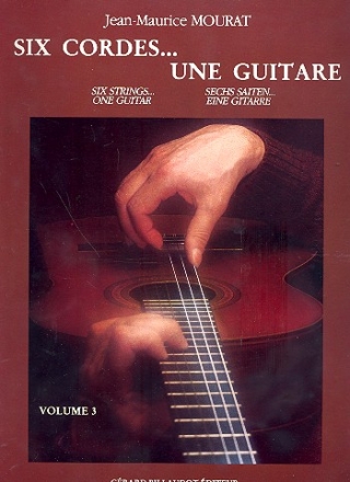 6 cordes une guitare vol.3 mthode pour guitare