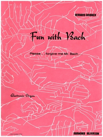 Fun with Bach - Please... forgive me Mr. Bach for electronic organ