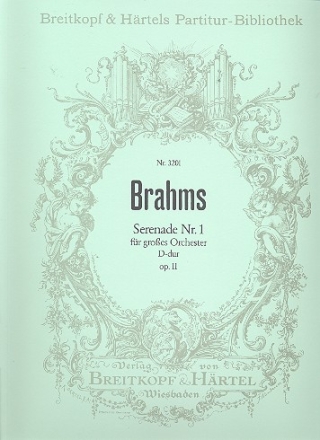 Serenade D-Dur Nr.1 op.11 fr Orchester Partitur