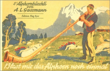 S' Alphornbüchli op.106 Schule des Alphornspiels