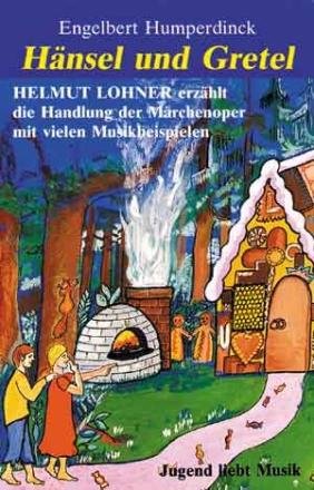 HAENSEL UND GRETEL MC HELMUT LOHNER ERZAEHLT DIE HANDLUNG DER MAERCHENOPER, MIT MUSIKBEISPIEL