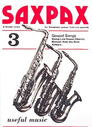 Saxpax no.3 Gospel Songs for 3 saxophones and piano