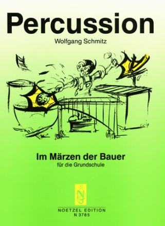 Im Mrzen der Bauer fr Percussion Partitur und Stimmen