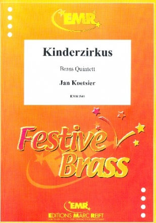 Kinderzirkus op.79b fr Blechblserquintett