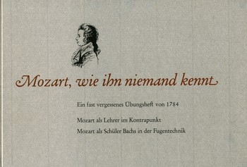 Mozart wie ihn niemand kennt ein fast vergessenes bungsheft