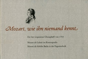 Mozart wie ihn niemand kennt ein fast vergessenes bungsheft