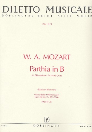 Parthia B-Dur fr 21 Oboen, 2 Klarinetten, 2 Hrner und 2 Fagotte Partitur