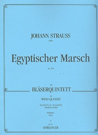 Egyptischer Marsch op.335 fr Blserquintett Stimmen