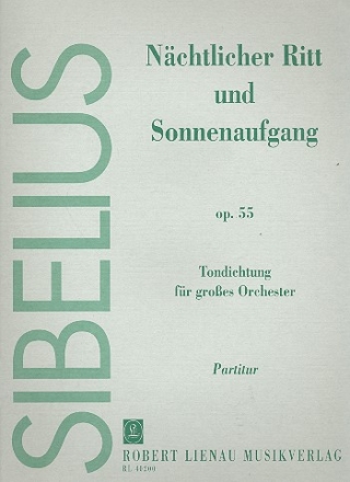 Nchtlicher Ritt und Sonnenaufgang (Tondichtung) op.55 fr Orchester Partitur