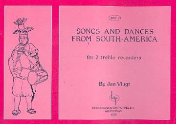 Songs and Dances from South-America vol.2 for 2 treble recorders