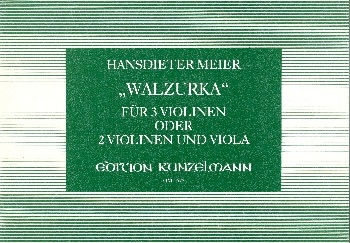 Walzurka fr 3 Violinen (2 Violinen und Viola )