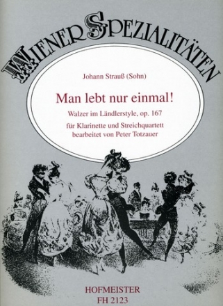 Man lebt nur einmal op.167 fr Klarinette und Streichquartett Stimmen