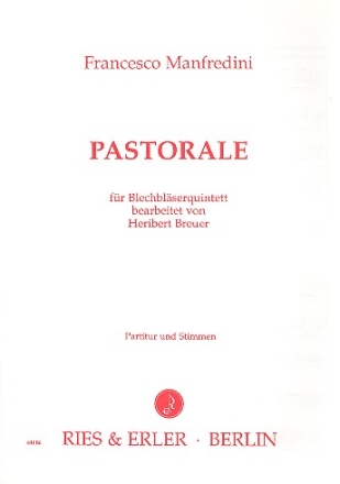 Pastorale aus der Weihnachts- sinfonie fr VBlechblserquin- tett, Partitur und Stimmen