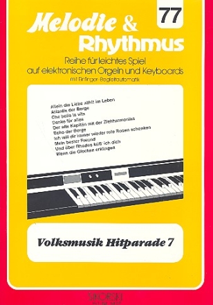 Volksmusik Hitparade 7: fr E-Orgel / Keyboard