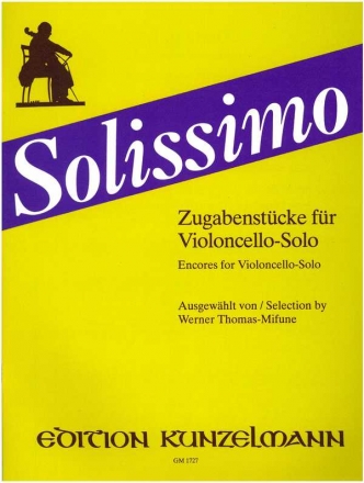 Solissimo - Zugabenstcke fr Violoncello solo