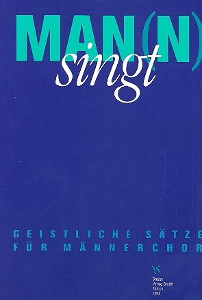 Man(n) singt Geistliche Stze fr Mnnerchor zum EG