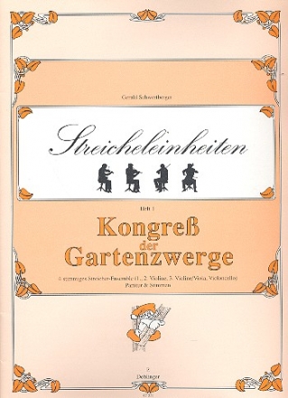 Kongress der Gartenzwerge fr 4 Streicher (Ensemble) Partitur und Stimmen